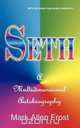 Seth - A Multidimensional Autobiography, Mark Allen Frost 