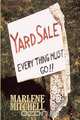 Yard Sale, Marlene Mitchell 