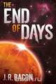 The End of Days, J. R. Bacon 