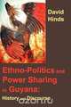 Ethnopolitics and Power Sharing in Guyana, David Hinds 