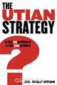 The Utian Strategy, Wulf H Utian 
