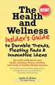 The Health and Wellness Insider
