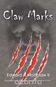Claw Marks, Edward A. Holsclaw 