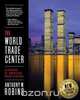 The World Trade Center (Classics of American Architecture), Anthony W. Robins 