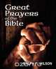 Great Prayers of the Bible, Ralph F. Wilson 
