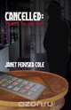Cancelled, Janet Feduska Cole 