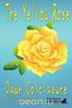 The Yellow Rose, Dawn Colclasure 