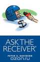 Ask The Receiver, Peter A. Davidson 