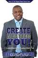 Create A Better YOU!, Ryan C. Greene 