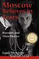 Moscow Believes in Tears, Louis Menashe 