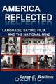 America Reflected, Peter C. Rollins 