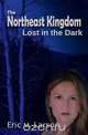 The Northeast Kingdom, Eric M Larson 