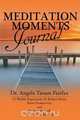Meditation Moments Journal, Angela Tatum-FairFax 