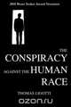The Conspiracy Against the Human Race, Thomas Ligotti 