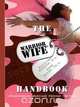 The Warrior Wife Handbook, M.A. Kristina Seymour 