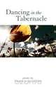 Dancing in the Tabernacle, Traci L. Slatton 