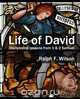 Life of David, Ralph F. Wilson 