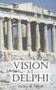 Vision at Delphi, Nancy M. Fisher 