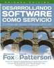 Desarrollando Software como Servicio, Armando Fox 
