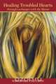 Healing Troubled Hearts, William J. Day 
