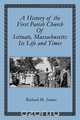 A History of the First Parish Church of Scituate, Massachusetts, Richard M. Stower 