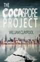 The Cocaspore Project, William Claypool 