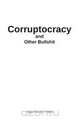 Corruptocracy and Other Bullshit, Isaac Benson Powell 