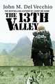 The 13th Valley, John M. Del Vecchio 
