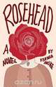 Rosehead, Ksenia Anske 