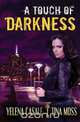 A Touch of Darkness, Tina Moss 