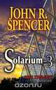 Solarium-3, John R. Spencer 