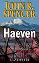 Haeven, John R. Spencer 