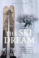 The Ski Dream, James P Warner 