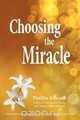 Choosing the Miracle, Pauline Edward 