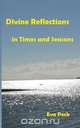 Divine Reflections in Times and Seasons, Eva Peck 