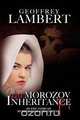 The Morozov Inheritance, Geoffrey Lambert 