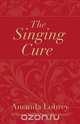 The Singing Cure, Amanda Lohrey 