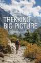 Trekking the Big Picture, Andrew Lohrey 