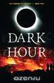 Dark Hour (Book Three of the Coming Evil), Greg Mitchell 