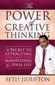The Power of Creative Thinking, Seth Houston 
