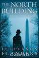 The North Building, Jefferson Flanders 