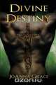 Divine Destiny, Joanna Grace 
