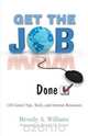 Get the Job • Done!, Beverly A. Williams 
