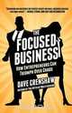 The Focused Business, Dave Crenshaw 
