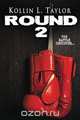 Round 2, Kollin L. Taylor 