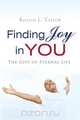 Finding Joy in You, Kollin L. Taylor 