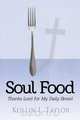 Soul Food, Kollin L. Taylor 