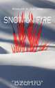 Snow on Fire, Roslyn Anne Nelson 
