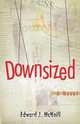 Downsized, Edward McNeill 