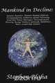 Mankind in Decline, Stephen Blaha 